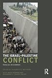 The Israel-Palestine conflict : parallel discourses