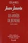 Oeuvres de Jean Jaur�s : Tome 1, Les ann�es de jeunesse 1859-1889