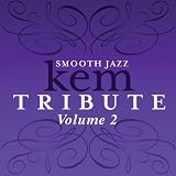 Vol. 2-Smooth Jazz Tribute to Kem