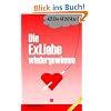 Allein gelassen? Die Exliebe wiedergewinnen
