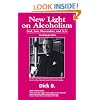 New Light on Alcoholism: God, Sam Shoemaker, and A.A. (2d ed.)