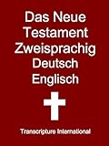 Das Neue Testament Zweisprachig Deutsch Englisch
