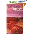 Fabulous Quebec by Ulysses and Benoit Prieur