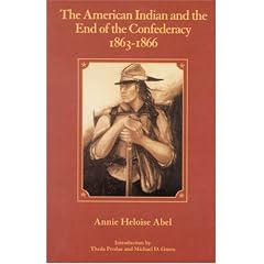 The American Indian and the End of the Confederacy, 1863-1866 (Civil War)