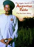 The Mystic World of Augustus Pablo: the Rockers Story/+DVD