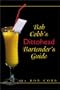 Bob Cobb's Dittohead Bartender's Guide