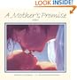 A Mother's Promise (A Terri Cohlene Book) (Terri Cohlene Books)