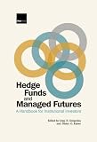 Hedge Funds and Managed Futures
