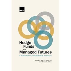 Hedge Funds and Managed Futures: A Handbook for Institutional Investors