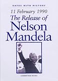 11 February 1990 : the release of Nelson Mandela