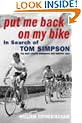 Put Me Back On My Bike: In Search of Tom Simpson