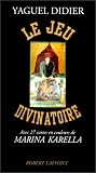 Le jeu divinatoire
