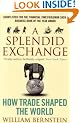 A Splendid Exchange: How Trade Shaped the World