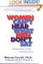 Women Can't Hear What Men Don't Say: Destroying Myths, Creating Love