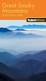 Fodor's In Focus Great Smoky Mountains National Park, 1st...