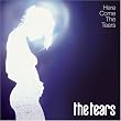 Here Come The Tears