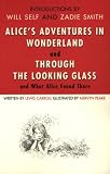 Alice's Adventures in Wonderland and Through the Looking Glass