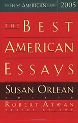The Best American Essays 2005 (The Best American Series )