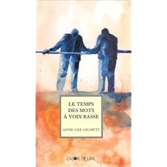 Le Temps des mots � voix basse