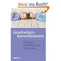 Geschwisterkonstellationen. Die Familie bestimmt Ihr Leben.