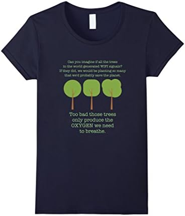 Women's Plant Trees WIFI T-Shirt eco environmental sayings shirt Large Navy