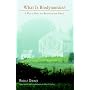 What Is Biodynamics?: A Way to Heal and revitalize the Earth : Seven Lectures