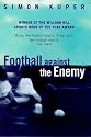 Football Against The Enemy