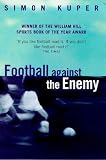 Image of Football Against the Enemy