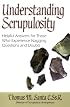 Understanding Scrupulosity: Helpful Answers for Those Who Experience Nagging Questions and Doubts