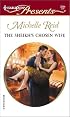 The Sheikh's Chosen Wife  (Hot-Blooded Husbands) (Harlequin Presents)