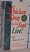 Chicken Soup for the Soul Live Vol 1: Love / Learning to Love Yourself