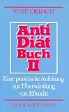 Antidi�tbuch, Teil 2, Eine praktische Anleitung zur �berwindung von E�sucht