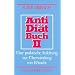 Antidi�tbuch, Teil 2, Eine praktische Anleitung zur �berwindung von E�sucht