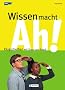 Wissen macht Ah!: Klugscheissen mit Shary und Ralph: Klugschei�en leicht gemacht