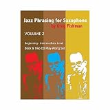 Vol. 2-Jazz Phrasing for Saxophone