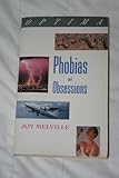Phobias and obsessions