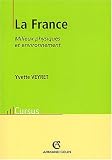 La France : Milieux physiques et environnement