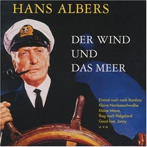 Hans Albers - Der Wind Und Das Meer - Zortam Music