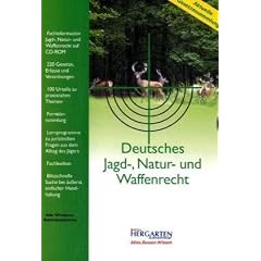 Deutsches Jagd-, Natur- und Waffenrecht
