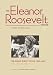 The Eleanor Roosevelt Papers: The Human Rights Years, 1945-1948 v. 1 (Eleanor Roosevelt Papers (Paoer))
