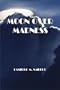 Moon over Madness