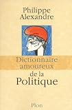 Dictionnaire amoureux de la Politique