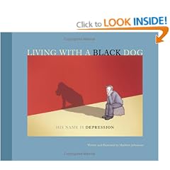 Living with a Black Dog: His Name Is Depression