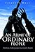 An Army of Ordinary People