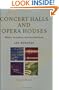 Concert Halls and Opera Houses: Music, Acoustics, and Architecture