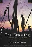 Crossing: A Story of East Timor