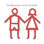 I See You, You See Me [7" VINYL]