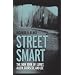 Street Smart: The New York of Lumet, Allen, Scorsese, and Lee