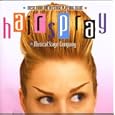 Hairspray: Musical Highlights from the Stage Play and Movie