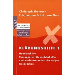 Kl�rungshilfe 1: Handbuch f�r Therapeuten, Gespr�chshelfer und Moderatoren in schwierigen Gespr�chen